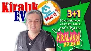 BÜYÜKÇEKMECE ATATÜRK MAHALLESİ KİRALIK 3+1 DAİRE - BÜYÜKÇEKMECE EMLAK TV