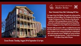 Shelter Series: Shaw University’s Estey Hall, Celebrating 150 Years (part 2)