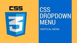 CSS Vertical Dropdown Menu For Websites