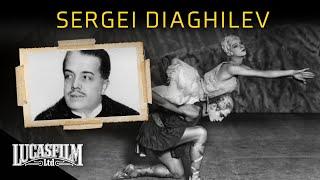 Sergei Diaghilev and the Ballets Russes | Historical Documentary | Lucasfilm