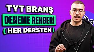 TYT BRANŞ DENEME REHBERİ