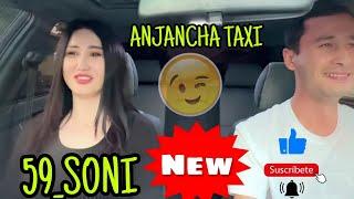 ANJANCHA TAXI YANGI  59_SONI 