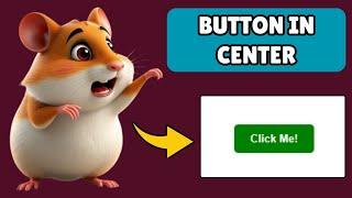 How to Align Button in Center in HTML and CSS