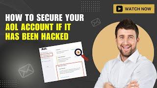 How To Secure Your AOL Account If It Has Been Hacked? | Help email Tales