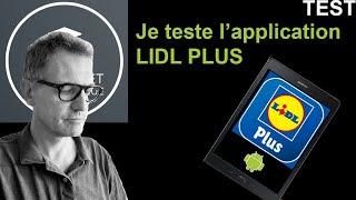 Découvrez l'application  LIDL PLUS pour téléphone et tablette