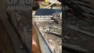 The Process of Building an Engagement Ring
