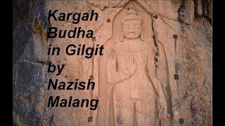 करगह बुधा गिलगित - Kargah Buddha in Gilgit-Baltistan - Ep 6- Trip to Gilgit from Islamabad- Nazish