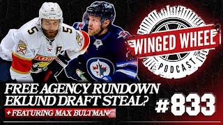 FREE AGENT RUNDOWN & EKLUND: DRAFT STEAL? ft. Max Bultman - Winged Wheel Podcast - May 25th, 2025