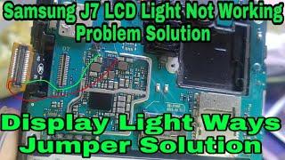 Samsung J7 LCD Light Not Working Problem Solution || j700f Display Light Ways Jumper Solution ||