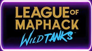 League of Maphack: Wild Tanks