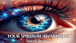 The Power You Seek Outside Already Resides Within You - YOUR SPIRITUAL AWAKENING - Joseph Benner