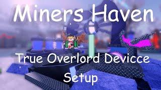 Miners Haven | True Overlord Device Setup