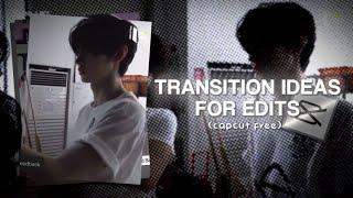 TRANSITION IDEAS for edits (capcut FREE) | YourMina