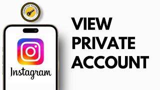 How to View Private Instagram Account Without Following