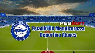 PES 2017 | Estadio de Mendizorozza [Stadium Server] Deportivo Alaves #REVIEW