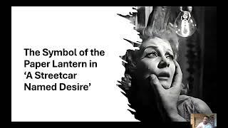 The Symbol of the Paper Lantern in 'A Streetcar Named Desire'