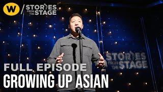 Growing Up Asian | Full Episode | Stories from the Stage