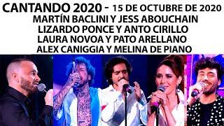 Cantando 2020 - Programa 15/10/20 - Martín Baclini, Laura Novoa, Lizardo Ponce y Alex Caniggia