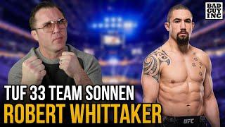 Robert Whittaker's Game Changing Advice | TUF 33 Team Sonnen