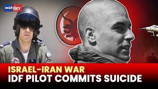 Israel-Iran conflict: Shocking! IDF pilot commits suicide amid Iran war - Watch