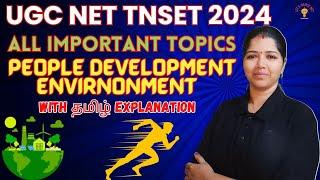 SPEED MARATHON - PEOPLE DEVELOPMENT ENVIRONMENT- SURESHOT TOPICS | TNSET 2024 | UGC NET 2024