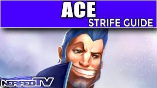 Ace - Strife Guide