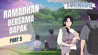 RAMADHAN BERSAMA BAPAK PART 5 - ANIMASI SEKOLAH