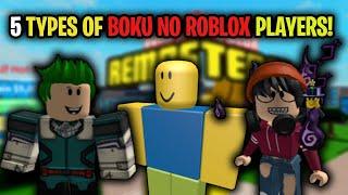 5 Types of Boku no Roblox Players