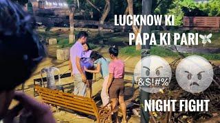 Lucknow Night 1090 pe papa ki Pari ka attank ‍️ Gundda gardi