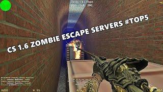 Counter-Strike 1.6 TOP 5 Zombie Escape Servers 2021