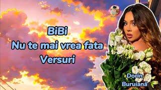 BiBi - Nu te mai vrea fata (Versuri/Lyrics Video)