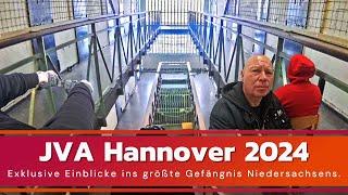 JVA Hannover 2024  -  Exklusive Einblicke ins größte Gefängnis Niedersachsens.