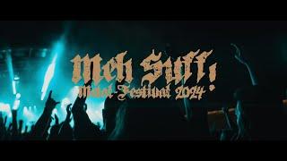 Meh Suff! Metal-Festival 2024 - Official Aftermovie