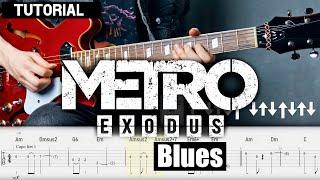 Metro Exodus: Exodus Blues (Guitar Tab tutorial)