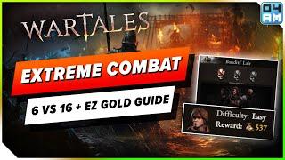 Wartales Extreme 6v16 Combat Guide - Best Build & Easy Money Tips For Survival