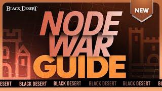 The New Node Wars - Basic Guide | Black Desert