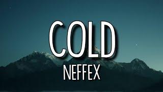 NEFFEX - Cold (Lyrics/Lyric Video)