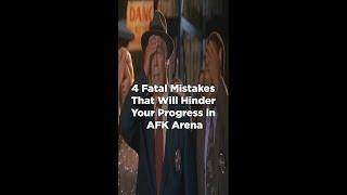 4 Costly Mistakes That Will Hinder Your Progress In AFK Arena