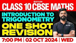 Class 10 CBSE Mathematics | Introduction to Trigonometry | One Shot Revision | Xylem Class 10 CBSE