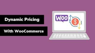 Create Dynamic Prices & Discounts with WooCommerce