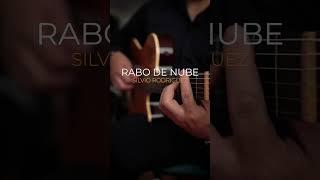 Rabo de Nube -Silvio Rodríguez, guitarra ESTEBAN ARAQUE.