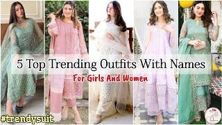 #2025 Trendy Outfits Ideas With Names/Trendy suit designs/2025 ka fashion/traditional outfit name