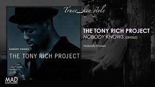 The Tony Rich Project - Nobody Knows (truee_key style)