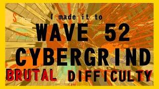 WAVE 52 BRUTAL difficulty in ULTRAKILL CYBERGRIND! Yay!