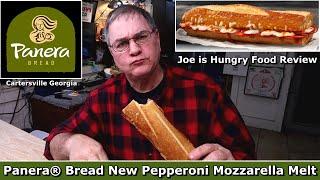 Panera® Bread New Pepperoni Mozzarella Melt Review | Joe is Hungry 