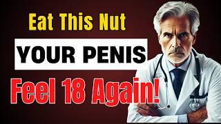 Men Over 60: 3 Essential Nuts for Boosting Energy, Performance & Vitality | Health Tips for Men