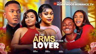 IN THE ARMS OF HER LOVE - BIMBO ADEMOYE, TIMINI EGBUSON, CHIOMA NWAOHA - 2025 Latest Nigerian movies