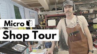 Micro Shop Tour August 2022