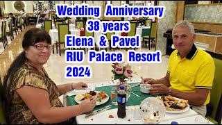 2024 Mexico.Wedding Anniversary Celebration. Pavel & Elena. "RIU Palace" Hotel.