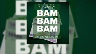 DM LA LEGENDE ft WILLY WALLAS ft LE PRODIGE  - BAM BAM BAM (AUDIO)